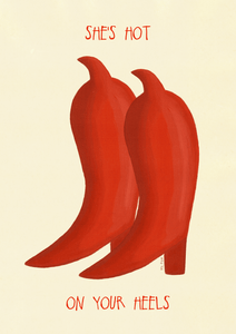 Hot On Your Heels Print A3 (PRE-ORDER)